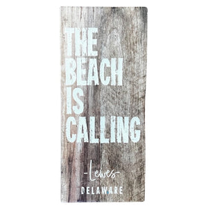 BEACH IS CALLING SIGN