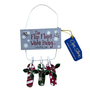 THE FLIP FLOPS WERE HUNG ORNAMENT