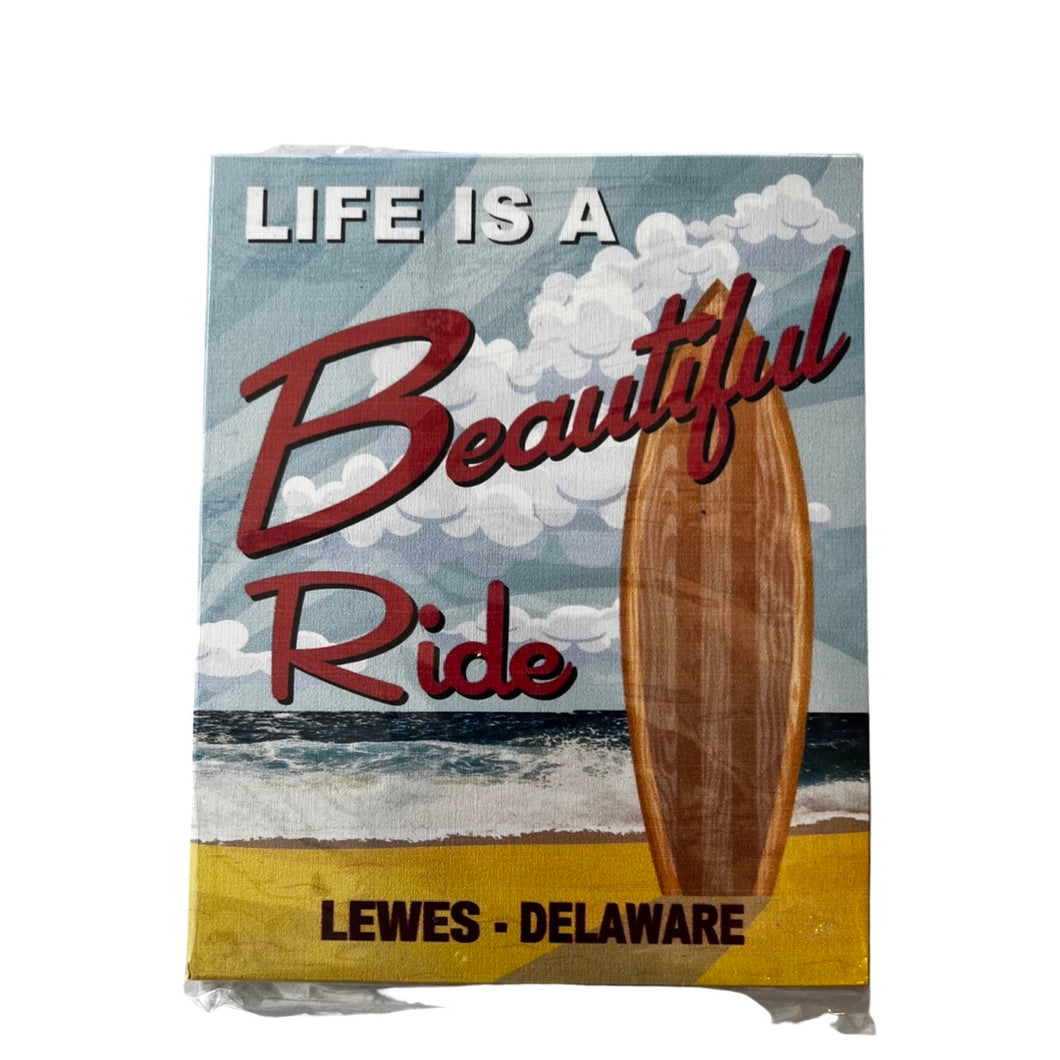 LIFE IS A BEAUTIFUL RIDE LEWES SIGN
