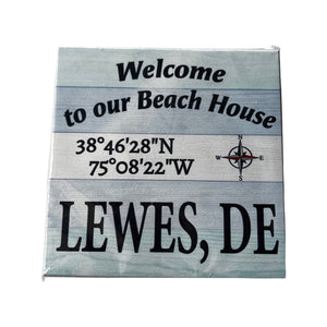 WELCOME TO OUR BEACH HOUSE LEWES SIGN