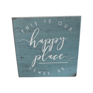 THIS IS OUR HAPPY PLACE WOODEN SIGN