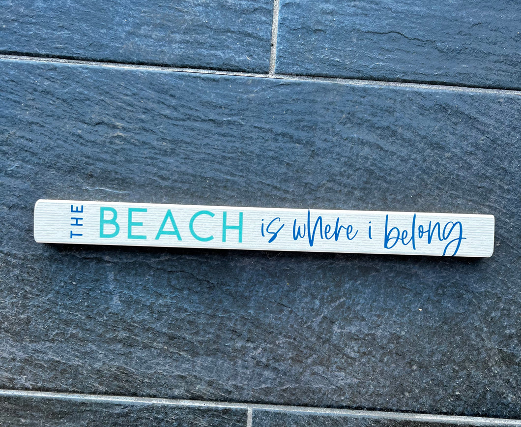 BEACH BELONG WOOD SIGN