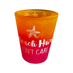 SHOT GLASS BEACH HAIR DONT CARE